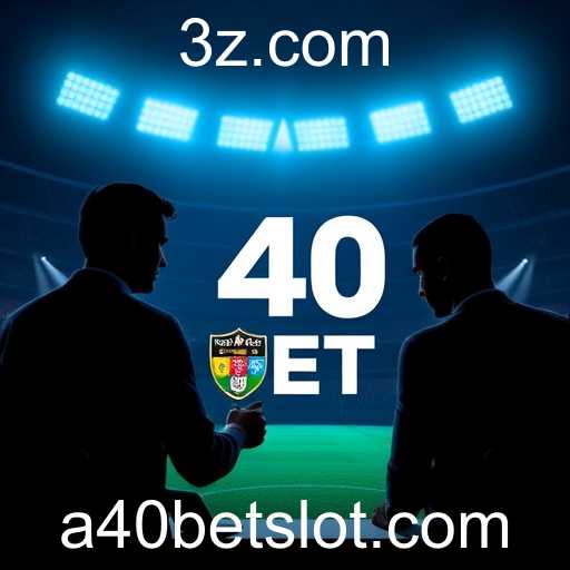 A40 Bet: Expansão e Desafios em 2026