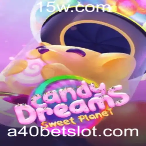 Explorando o Mundo de CandyDreams: Um guia completo para o jogo de apostas a40 bet