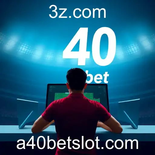 Explorando o Mundo das Apostas com a40 bet